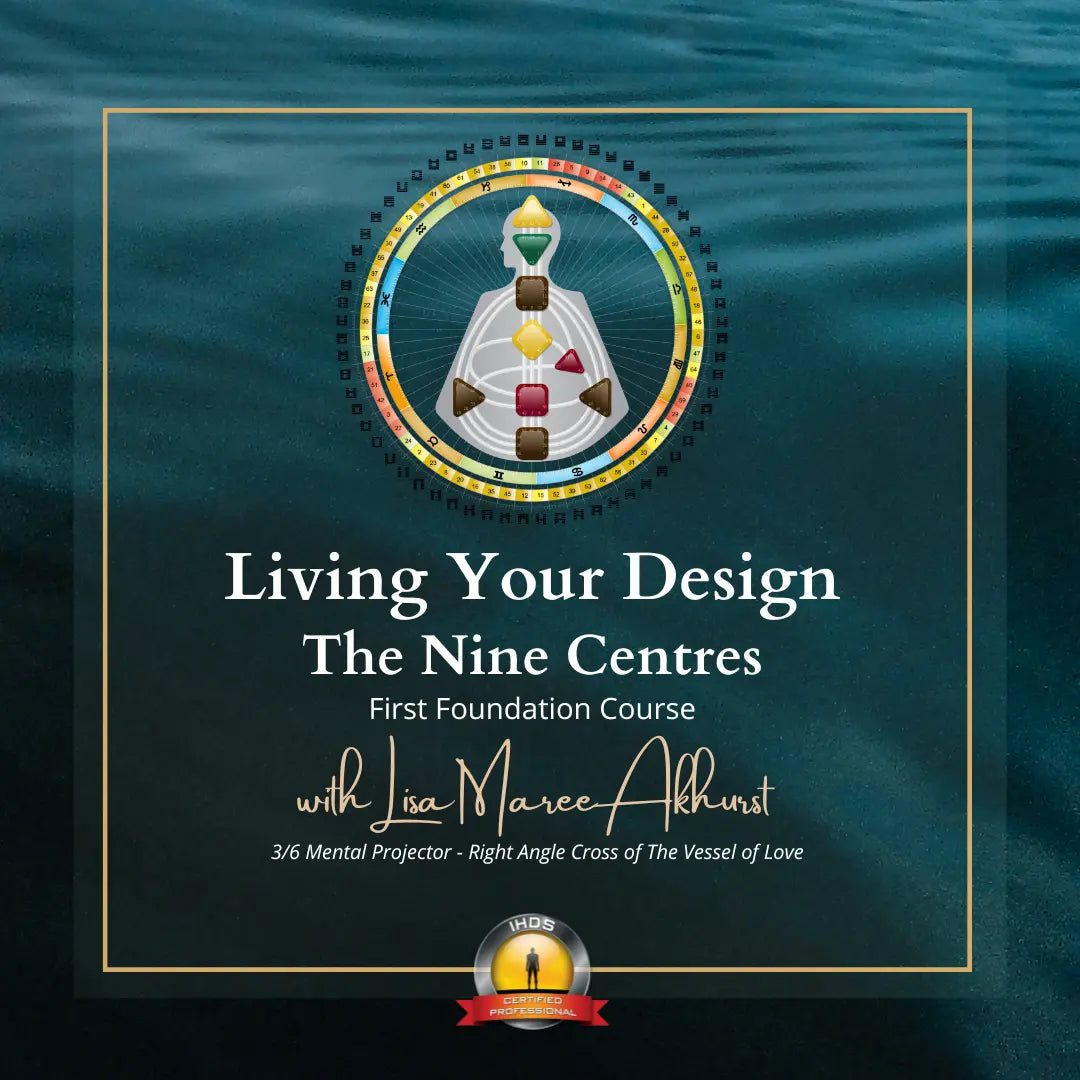 Living Your Design | Human Design Foundation Course The Eye Of Innocence